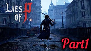 LIES OF P GAMEPLAY WALKTHROUGH (PT1)