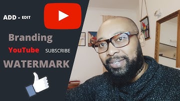 How To Add and CREATE YouTube BRANDING Watermark for Your Channel.