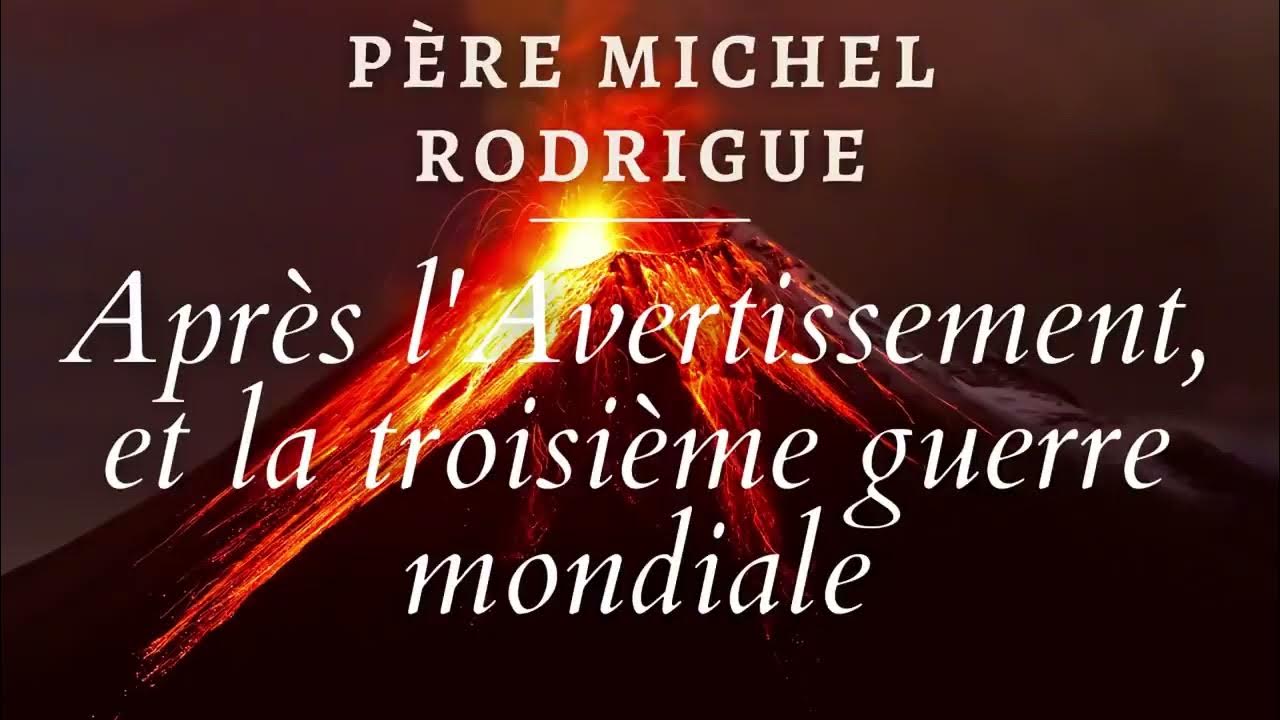 Père Michel Rodrigue Les évènements à venir après l