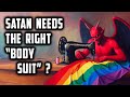 Satans legions need multitudes of genderconfused humans to serve as host bodies