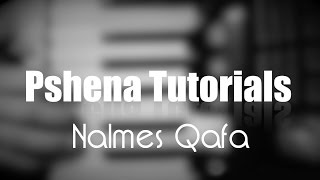 Pshena Tutorial: Nalmes Qafa Resimi