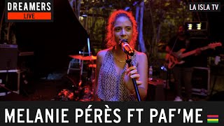 DREAMERS - La Garden Party 2 | Mélanie Peres ft. Paf'Me 'Sarouyar' - Live chords