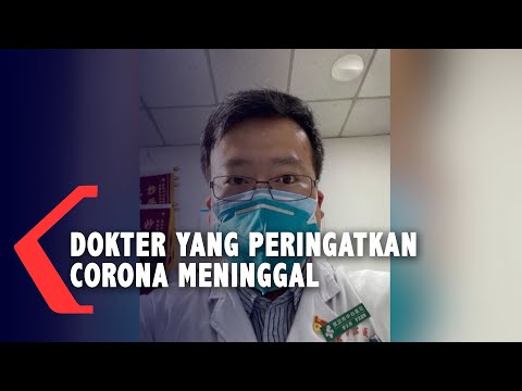 Video: Dokter Cina Yang Memperingatkan Tentang Coronavirus Meninggal