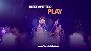 Video thumbnail of "Elias e Eliseu - Reset Aperte o Play (Oficial)"