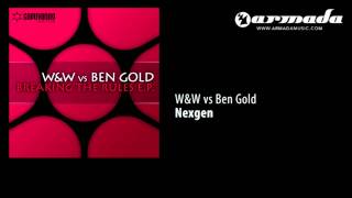 Смотреть клип W&W Vs. Ben Gold - Nexgen [Csva123]