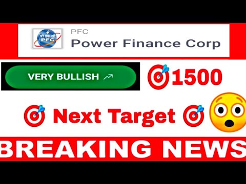 LATEST NEWS Power Finance Corporation (PFC) SHARE NEWS I PFC STOCK LATEST NEWS I Target
