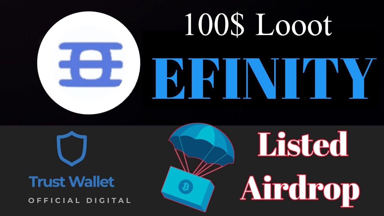 How to Claim Free airdrop on Trust Wallet, | Efinity Airdrop,| listed airdrop,| RoohTech | 