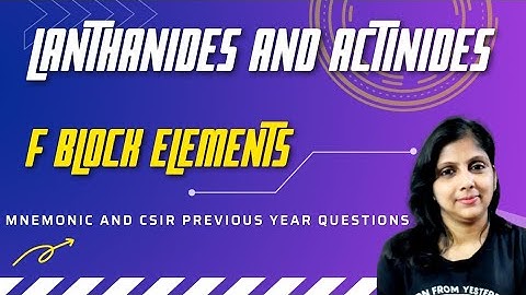 F BLOCK elements | lanthanides |actinides |  CSIR NET  previous year Solved questions| Strong Chem