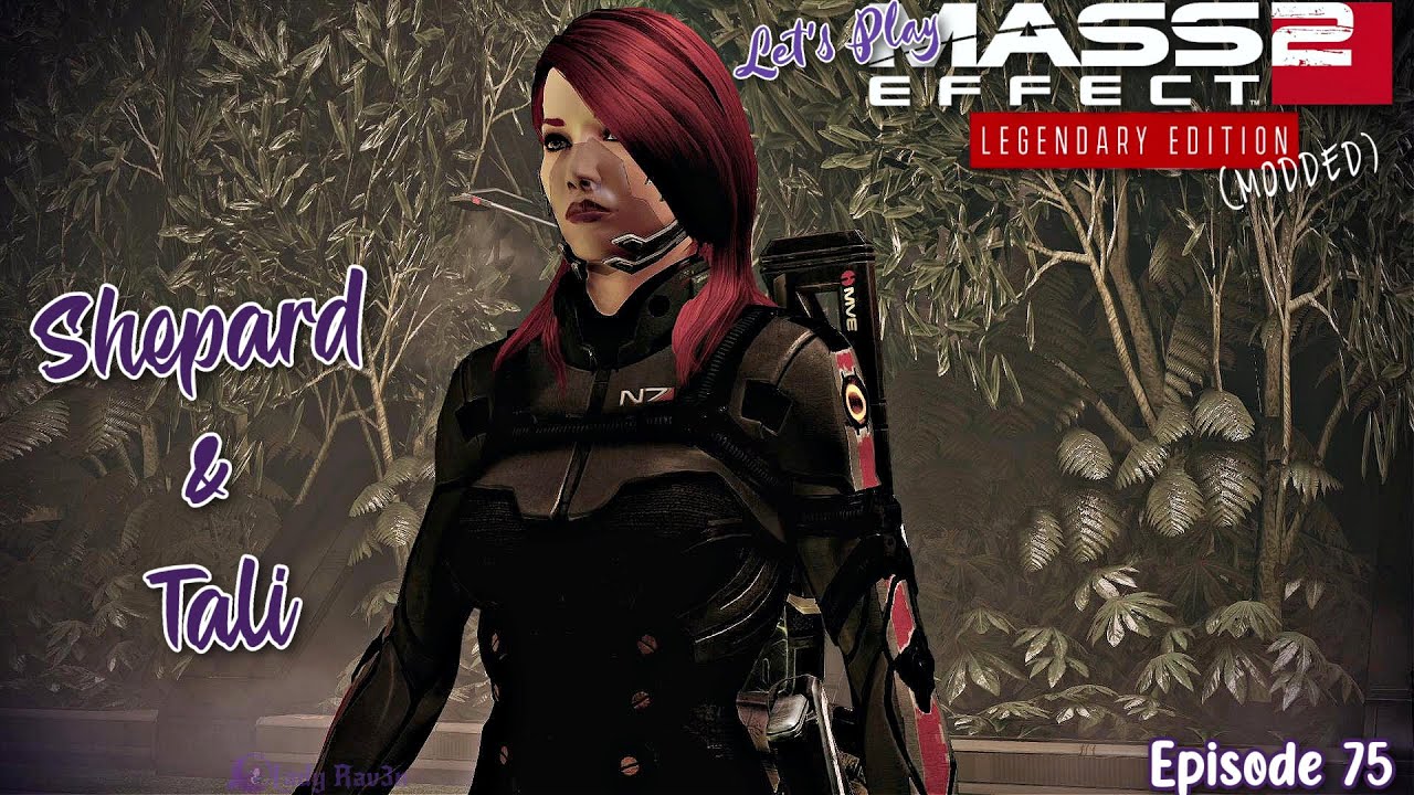 Mass Effect Legendary Edition | ME2 | Shepard & Tali | Episode 75 ...
