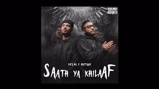 KR$NA X RAFTAAR - SAATH YA KHILAAF | KALAMKAAR | ONLY VOCALS