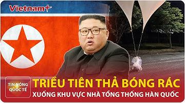 Triều Tiên tiếp tục trả đũa Hàn Quốc, lũ lượt thả bóng bay rác xuống khu vực nhà Tổng thống