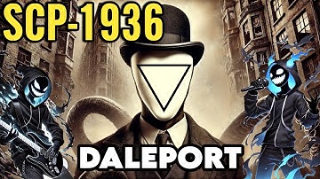 SCP-1936 "Daleport" (Music Video)