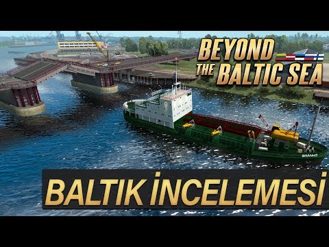 ETS 2 - Baltık DLC İncelemesi ve Son Gelişmeler Üzerine