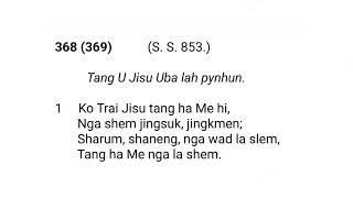 Khasi Hymn Book (KHB): 368 || Ko Trai Jisu tang ha Me hi || Khasi Gospel song chords