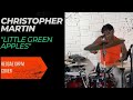 Christopher Martin  - Little Green Apples - Reggae Drum Cover