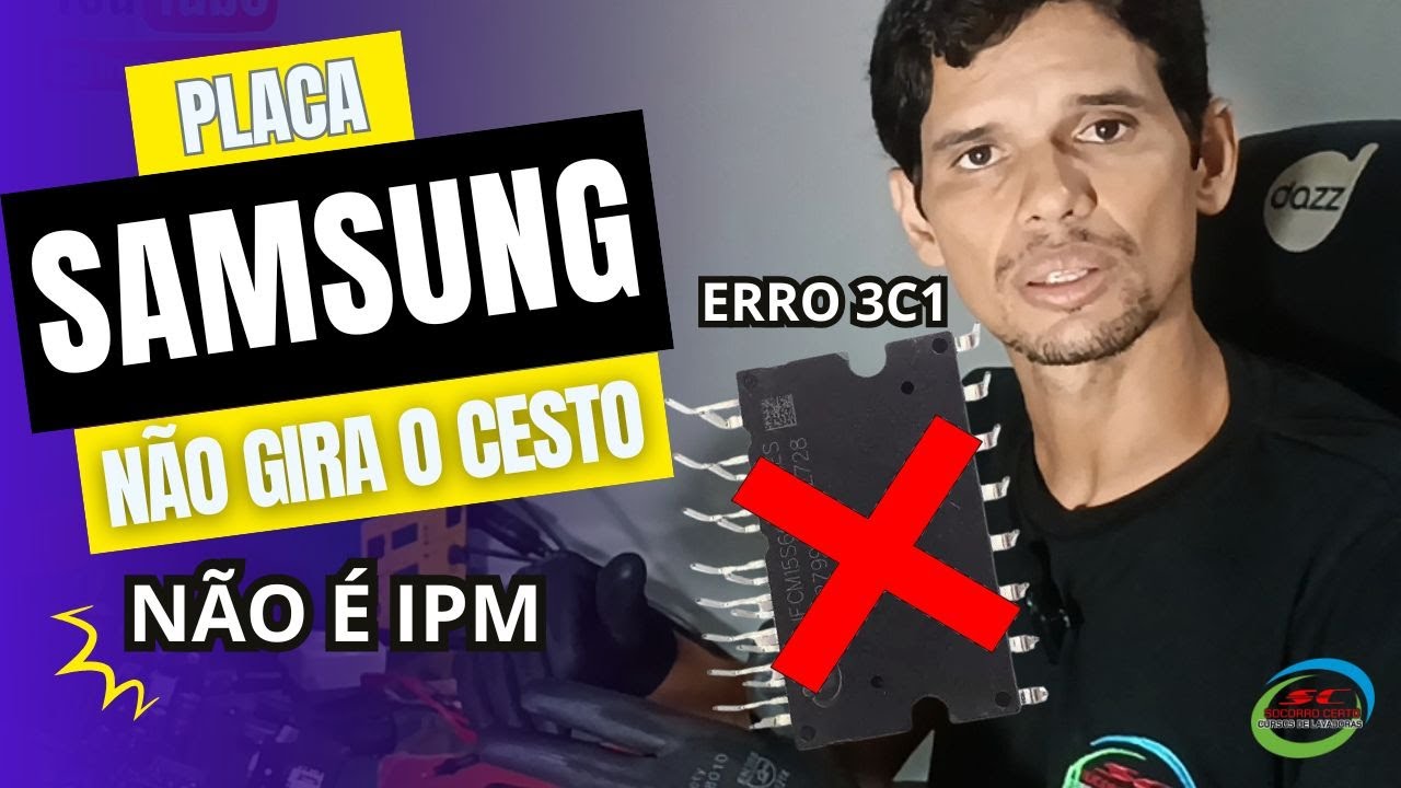 LAVA E SECA SAMSUNG NÃO GIRA O CESTO - ERRO 3C1