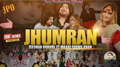 Jhumran · Zeeshan Khan Rokhri new song 2025 · Maahi Farwa Khan jam production official