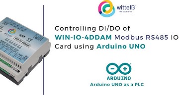 Arduino UNO as a PLC | Controlling DI & DO of WIN-IO-4DDAM Modbus RS485 IO Card using Arduino UNO |