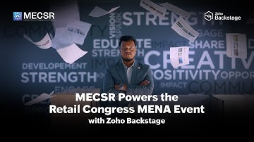 Zoho Backstage Powers MECSR’s Flagship Event: Retail Congress MENA