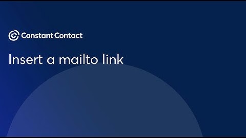 Insert a mailto link | Constant Contact