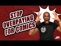 Stop Overpaying for Comics