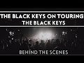 Capture de la vidéo The Black Keys On Touring [Turn Blue]