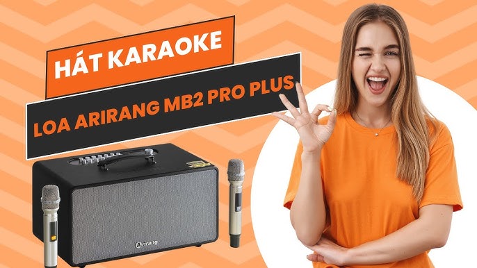 Loa Arirang MB2 Pro+ (Plus) - Loa Xách Tay Mới Nhất 2024 : Loa ...