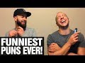 Funniest puns ever  the pun guys