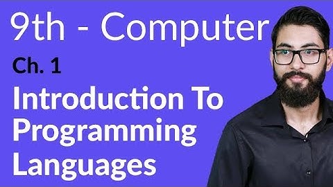 9th Class Computer - Ch 1 - Introduction to Programming Languages - Matric Part 1 Computer