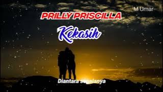 Kekasih. ~ Lirik~ Prilly Priscilla #tembangkenangan