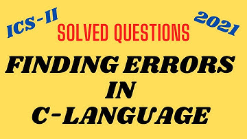 Finding And Removing Errors From C Language Code| Computer Guess Paper 2nd Year 2021| Chapter 10