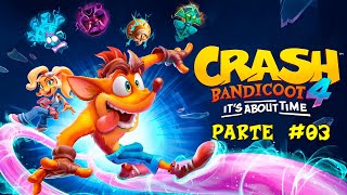 Crash Bandicoot 4 It´s About Time Parte #03!! Mundo De Chinoo!!! (Envío Saludos ;D)