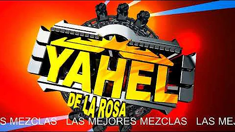 MIX-COLOMBIANAS-REMIX¡¡DJ-YAHEL-DE-LA-ROSA!!