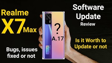 Realme X7 Max software update review bugs, issues fixed or not 🔥🔥🔥
