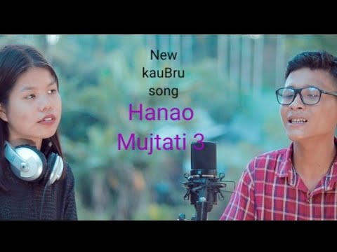 Hanao Mujrati 3 New KauBru Song Official2020 Momoh molshoy Makloh Reang