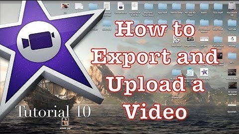 How to Export in iMovie 10.0.1 #1 | Tutorial 10