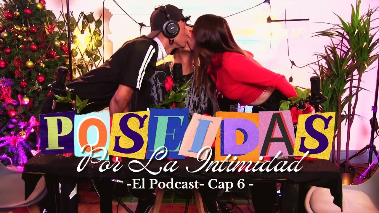 Poseidas por la Intimidad - Cap 6 - ¿Poliamor o Monogamia?