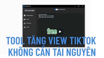 Tool Tăng View TIkTok Không Cần Tài Nguyên | Tool Buff View TIkTok No Key 2025