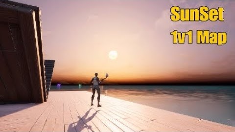 The Best SunSet 1v1 Map (For Montages) #skad1w #7SinsRC