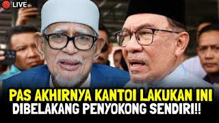 PAS AKHIRNYA KANTOI LAKUKAN INI DIBELAKANG PENYOKONG SENDIRI!!