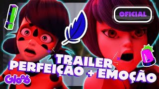 Trailer Oficial Episódios Perfeição E Emoção Perfectionemotion Miraculous 5ª Temp Mundo Gloob