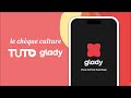 Gladytuto  comment utiliser vos chques culture sur lapplication glady 