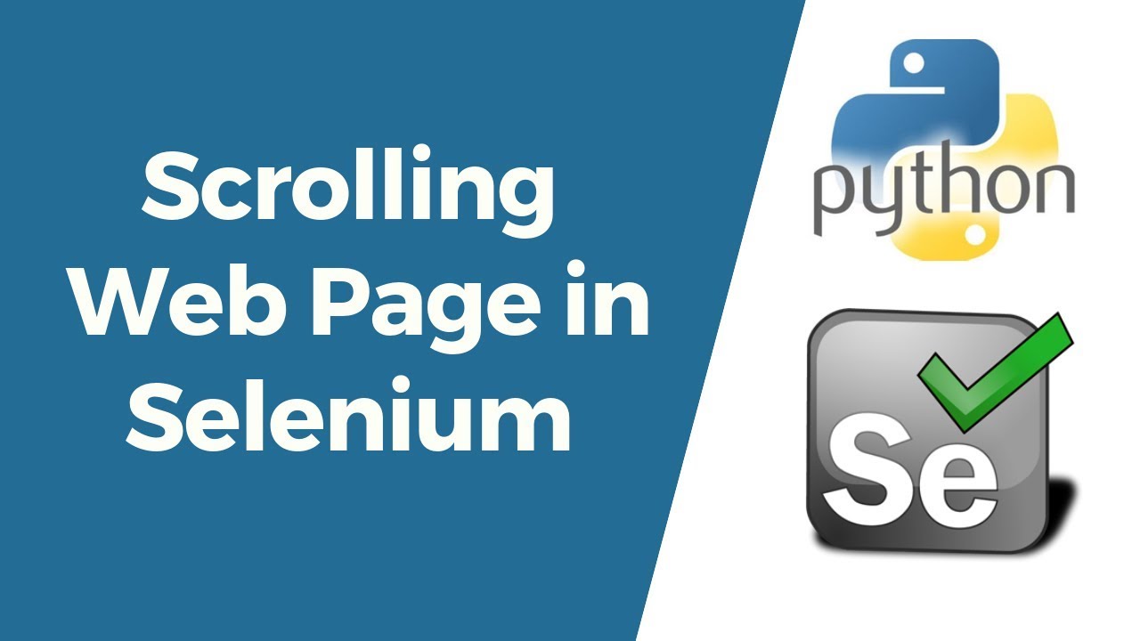 Selenium With Python Tutorial 16- How To Scroll Web Pages In Selenium -  Youtube