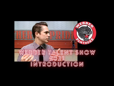 Webber Middle School Talent Show 2021 Introduction