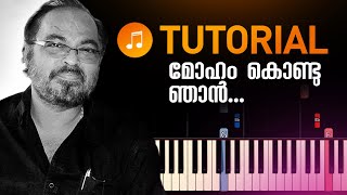 Video thumbnail of "Tutorial - Moham Kondu Njan - Arranged by Jerin George"