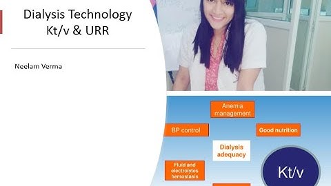 Kt/V , URR / Adequacy of dialysis