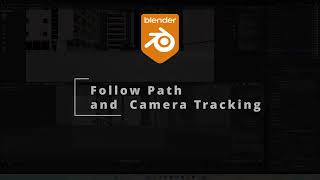 Blender-Follow path and tracking a camera