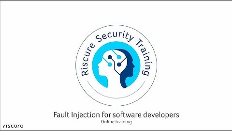 Riscure Training: Fault Injection for Software Development
