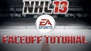 NHL 13 Faceoff Tutorial NHL 13 Faceoff Tutorial