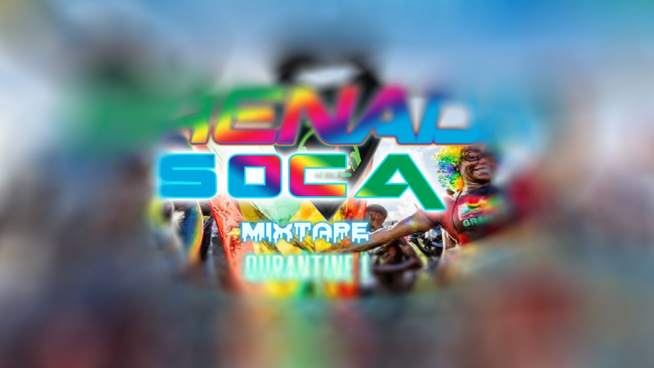 GRENADA SOCA MIX 2020/2021